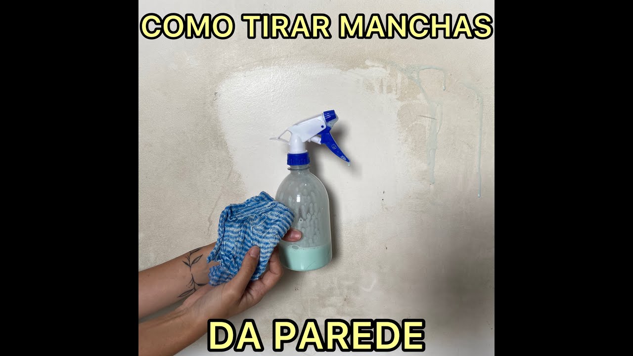 Como limpar parede e tirar manchas Dica f&aacute;cil