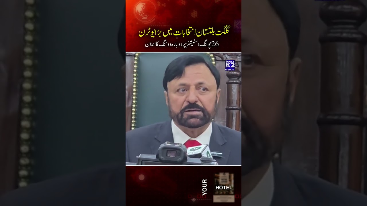 GB Elections Shock: Re-Polling Ordered at 26 Stations, Results Delayed Until June 15