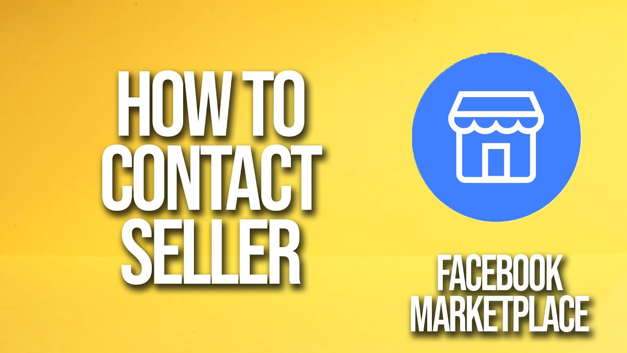 How To Contact Seller Facebook Marketplace Tutorial