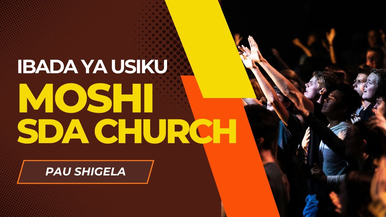 IBADA YA JUMATATU USIKU : MCHUNGAJI PAUL SHIGELA