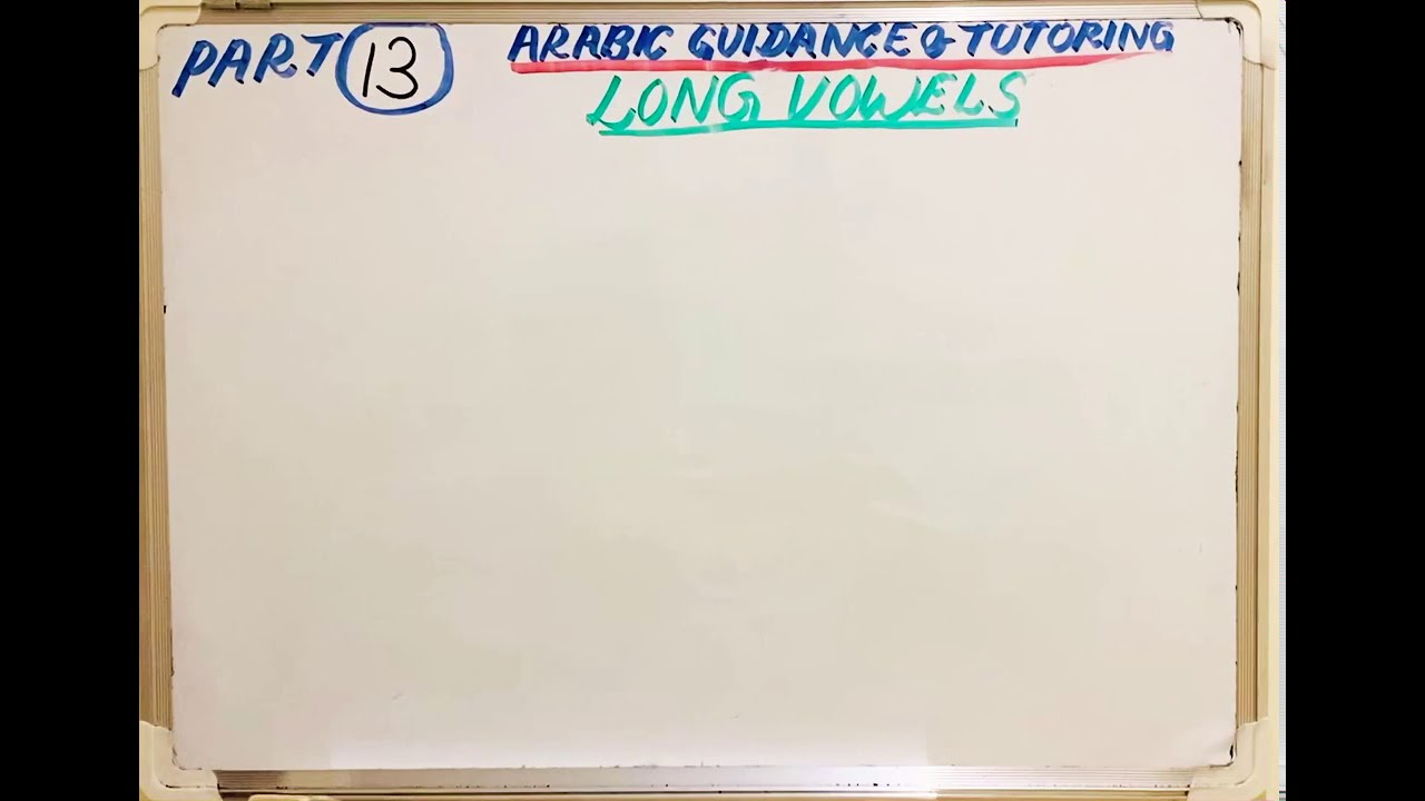 Arabic Diacritics-Long Vowels / Malayalam (PART - 13)