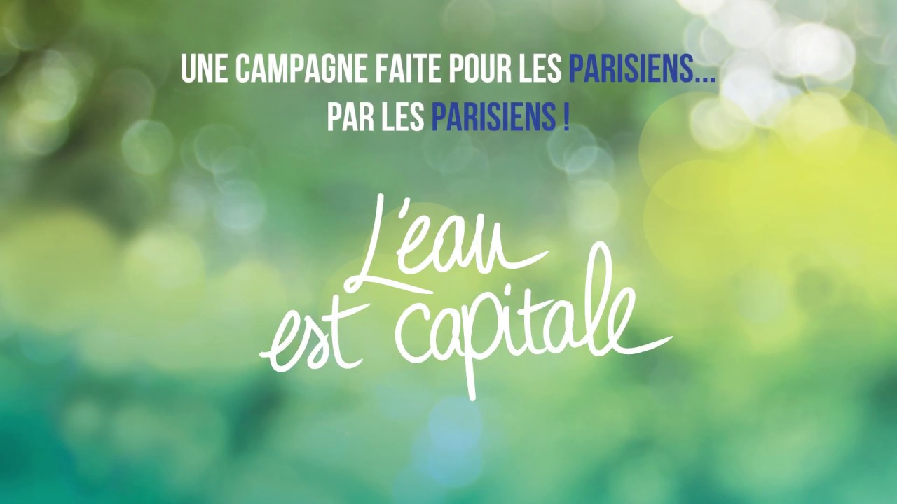 Eau de Paris r&eacute;compens&eacute;e pour sa campagne &laquo; L&rsquo;eau est capitale &raquo;