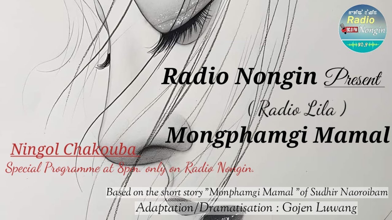 MONGPHAM GI MAMAL (Radio Lila)  ||  3 / 11  /  2024