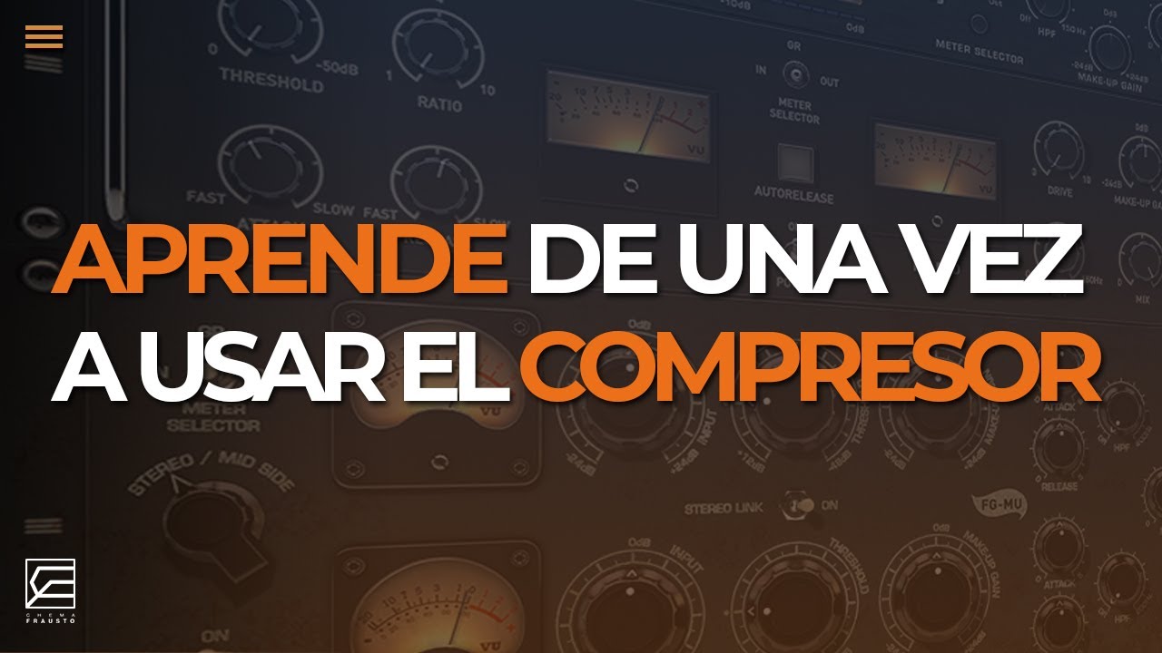 ¡APRENDE Y USA EL COMPRESOR DE UNA VEZ POR TODAS! // Parámetros del compresor
