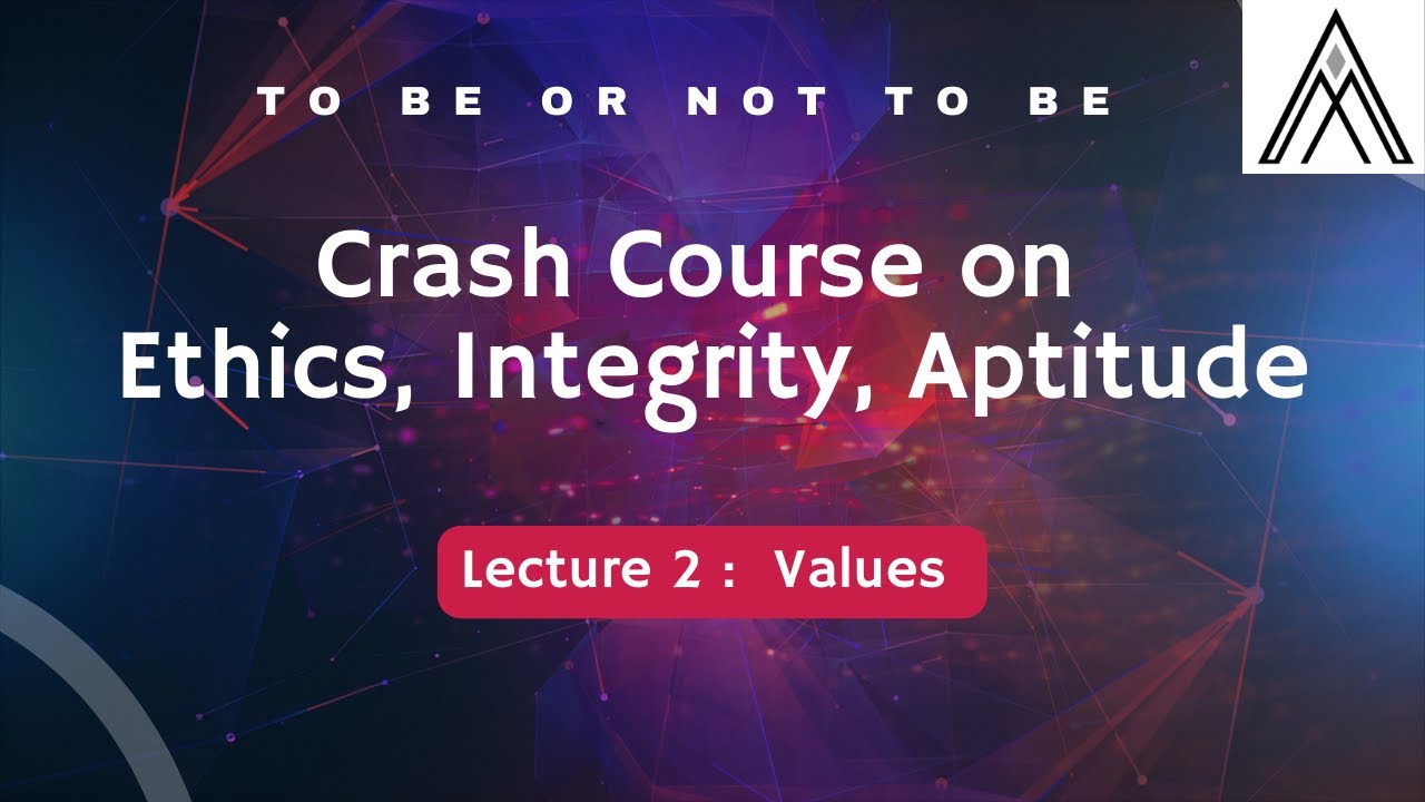 Free Ethics Crash Course for Mains | L2 | Values