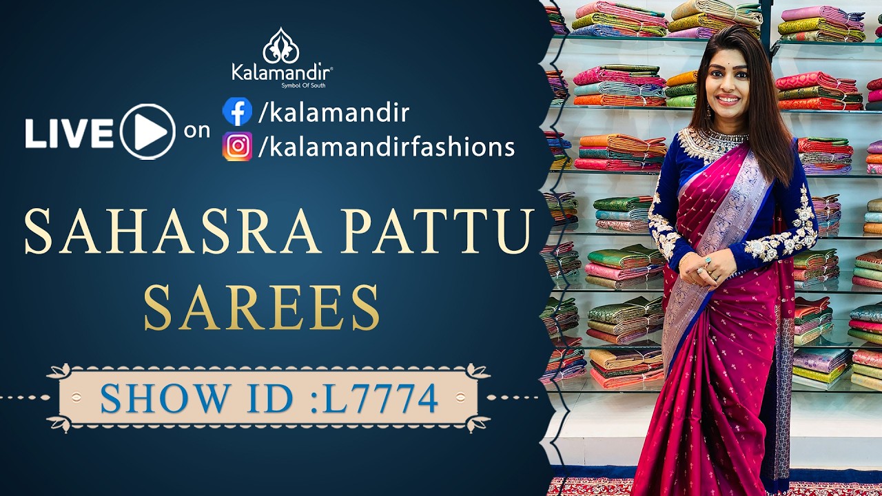 Sahasra Pattu Sarees @ Weavers Price | WhatsApp Number 9852 9852 99 | Kalamandir Sarees LIVE