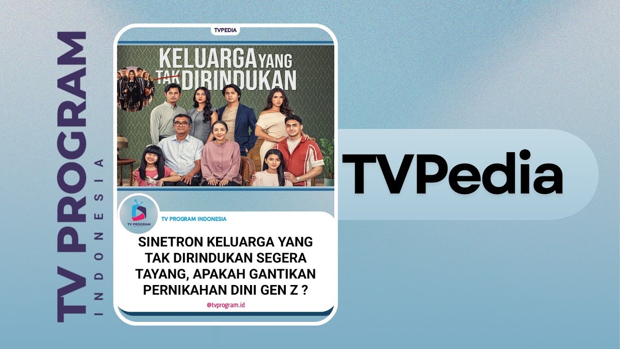 KELUARGA YANG TAK DIRINDUKAN SEGERA TAYANG