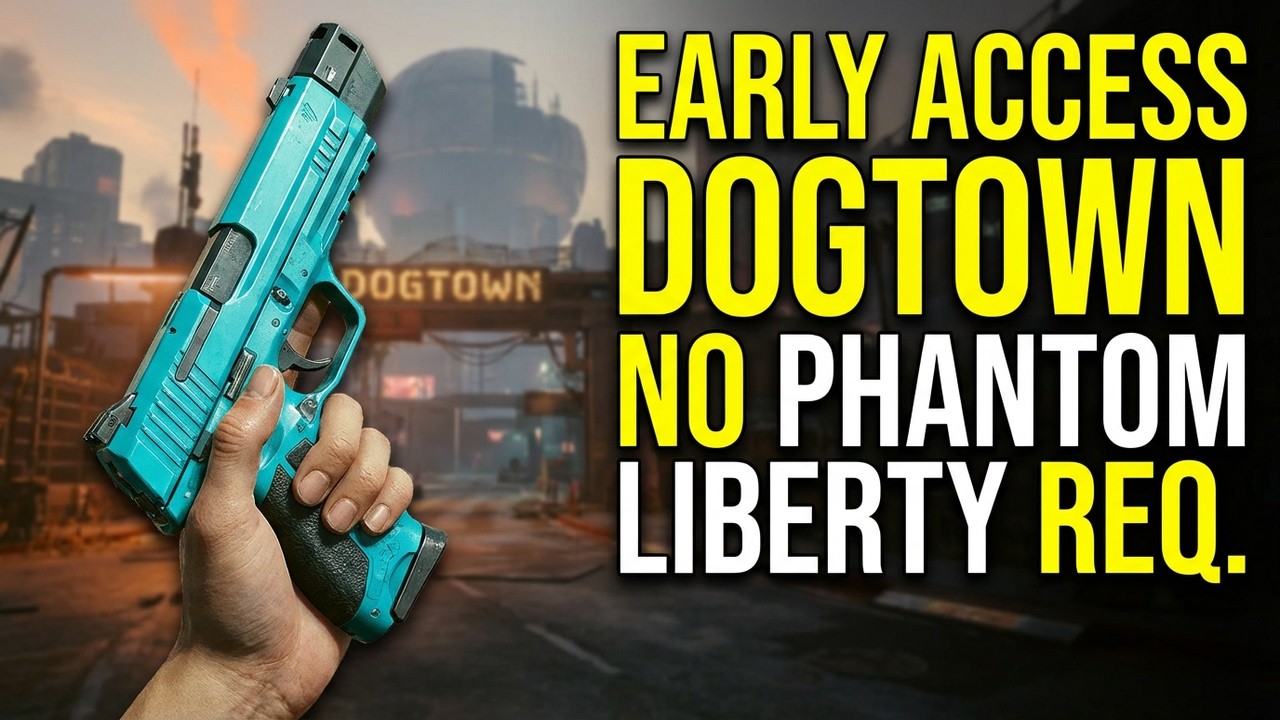 you can enter Dogtown before Phantom Liberty!!!  [2026]
