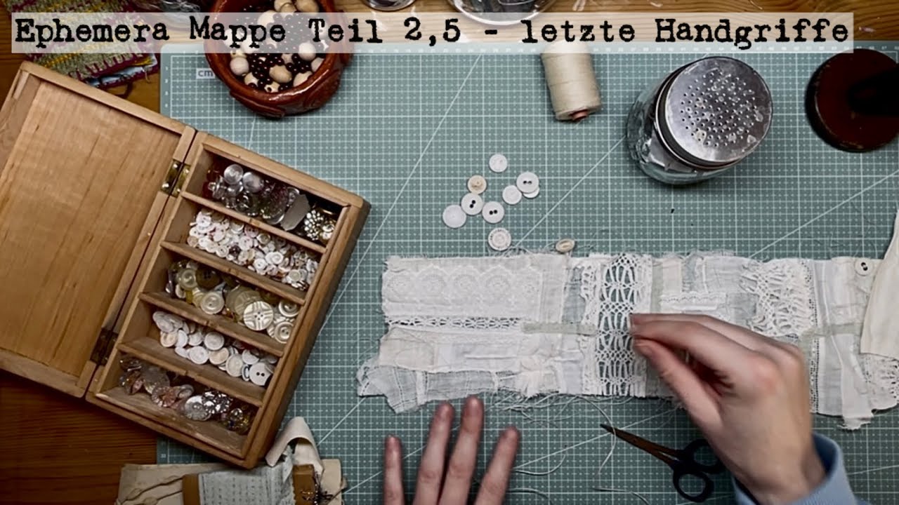 Ephemera Mappe Teil 2,5 - letzte Handgriffe 