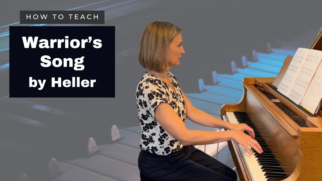 How To Teach Heller Warrior's Song Op.45, No.15 - BIG, LOUD chords! 🎹
