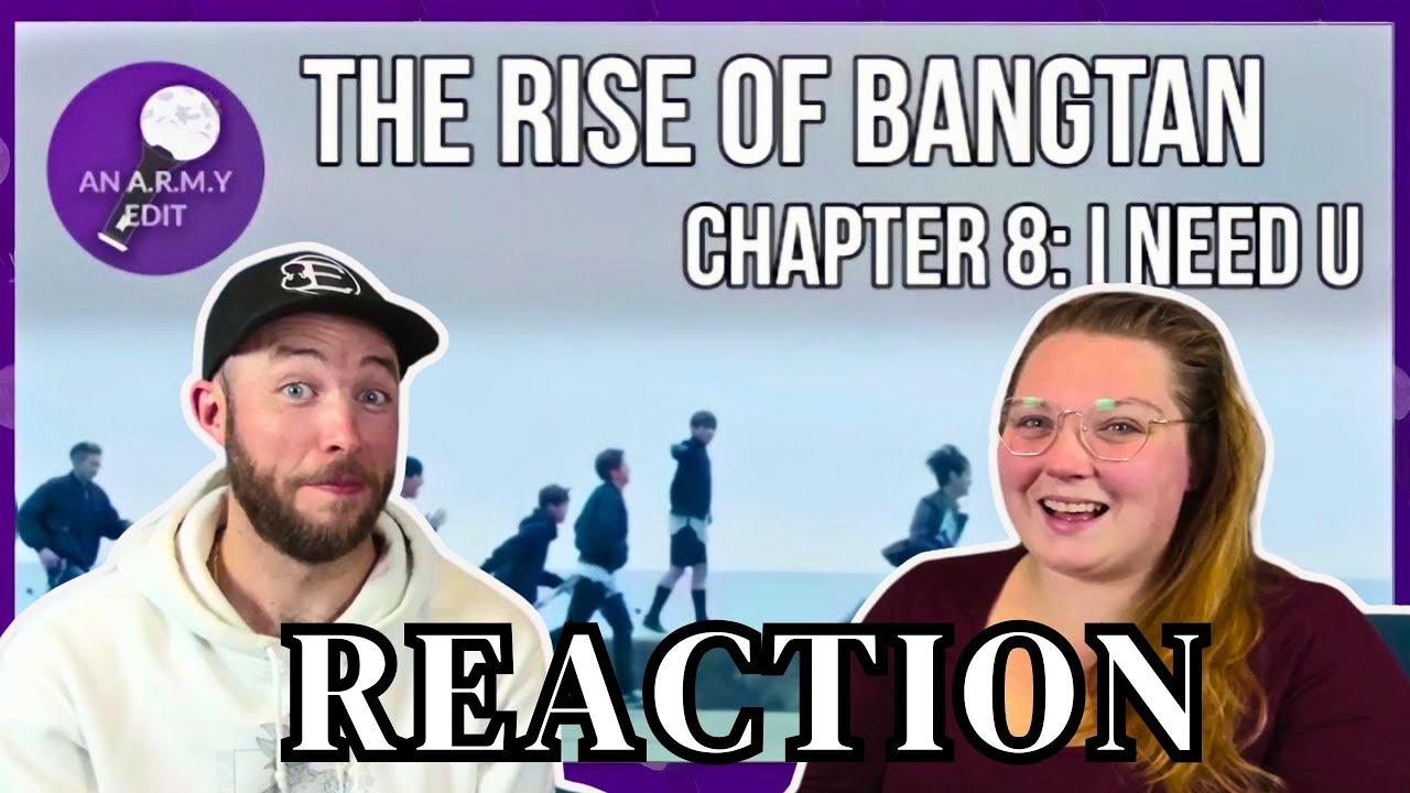 BTS 'THE RISE OF BANGTAN CHAPTER 8' SHOWCASES HOW I NEED U SKYROCKETED THEM! | CANADIAN COUPLE REACT