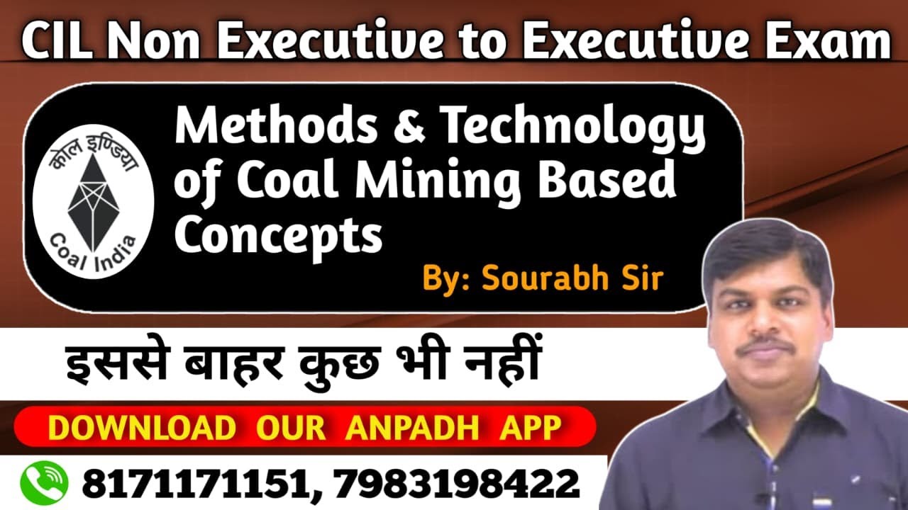 MCQ METHODS AND TECHNOLOGIES OF COAL MINING-BASIC CONCEPTS  Non-Executive cadre to Executive Cadre
