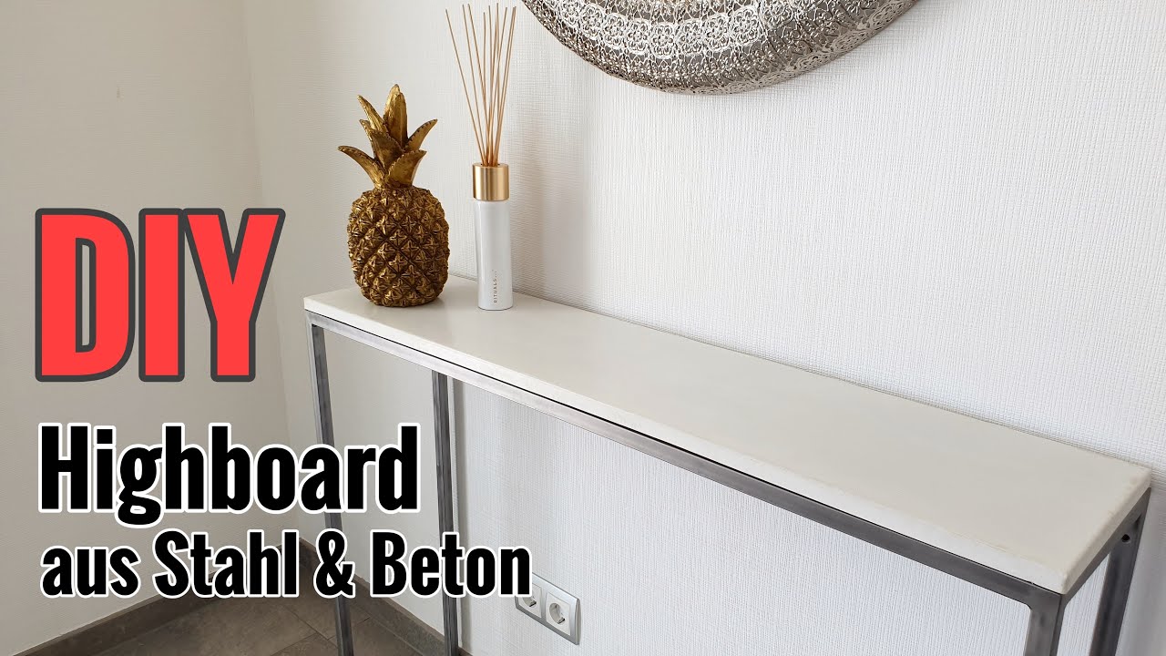 Tutorial: Ein Highboard / Sideboard aus Beton und Stahl selber bauen