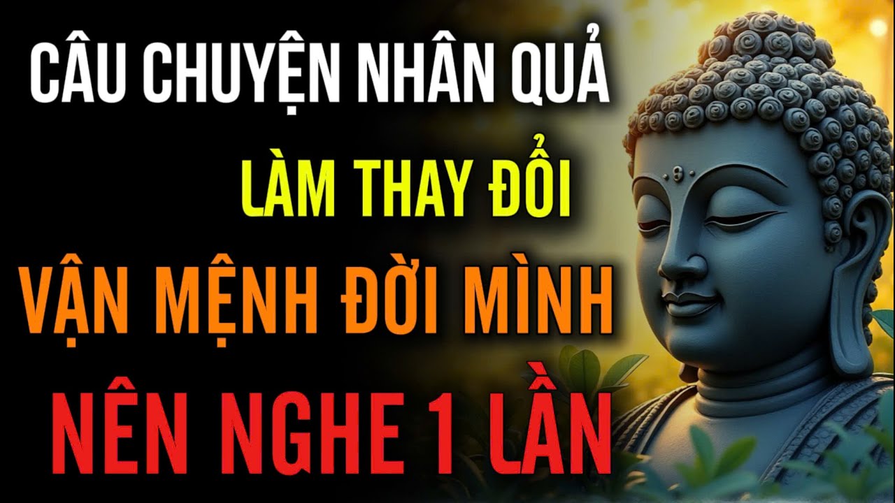 Câu Chuyện: Về Nhân Quả Chuyển Hóa Số Phận - Khiến Ai Nghe Cũng Lặng Im Ông Trời Luôn Có Mắt