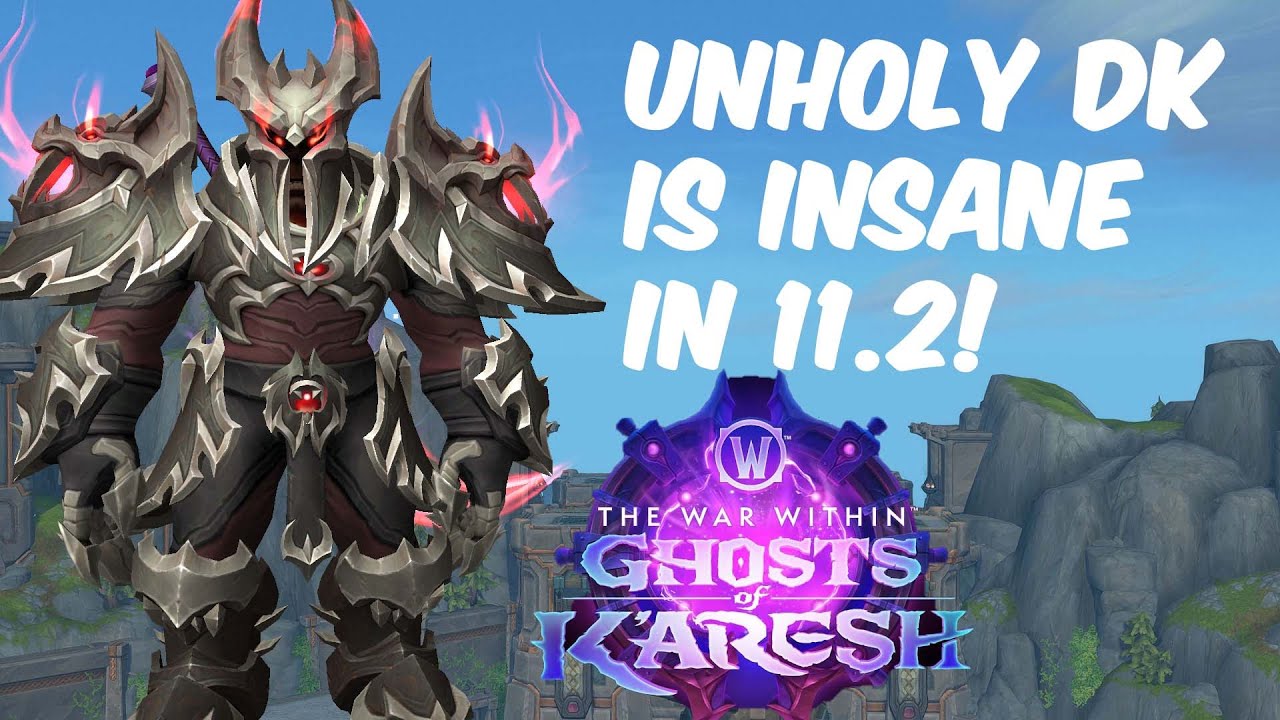 UNHOLY DEATH KNIGHT IS A MONSTER WITH TIER SET IN 11.2 PVP - The war within