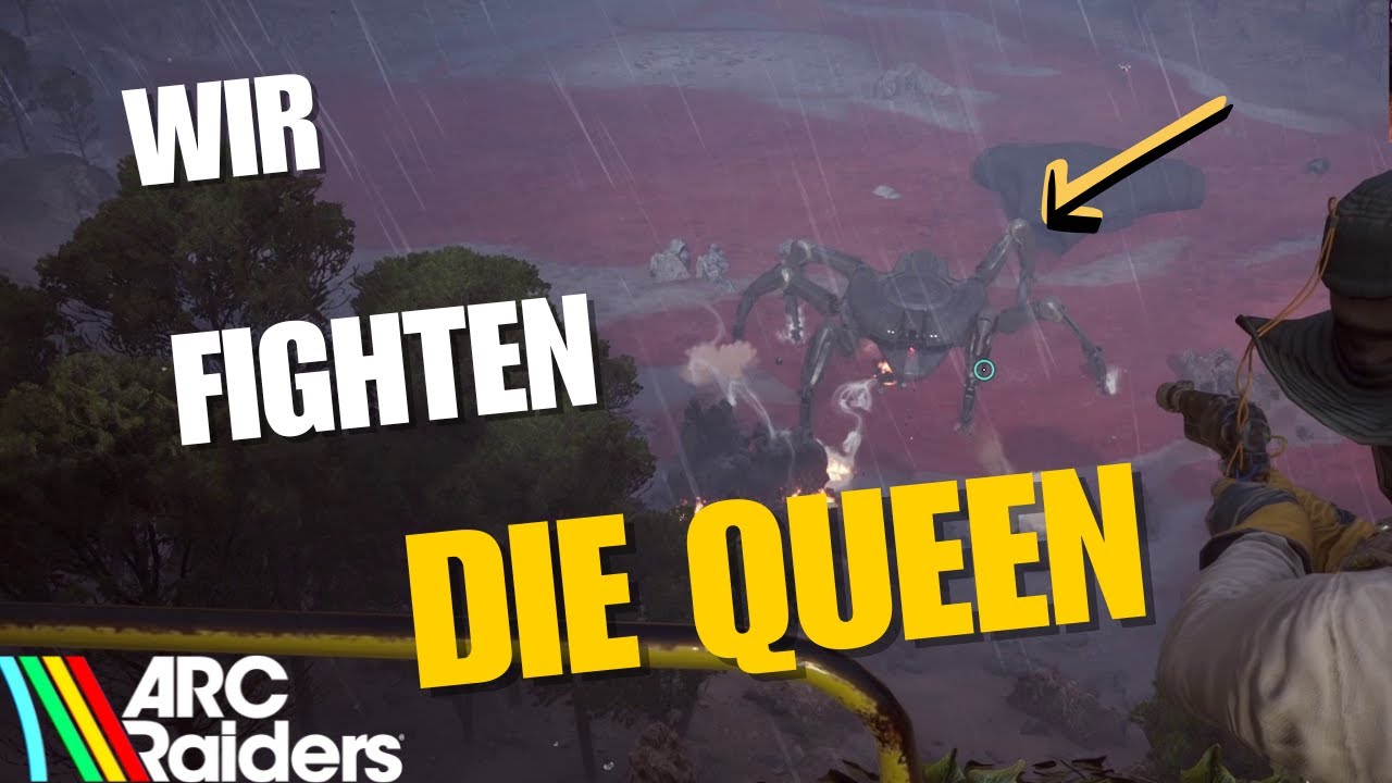 Wir fighten die QUEEN ! | Arc Raiders