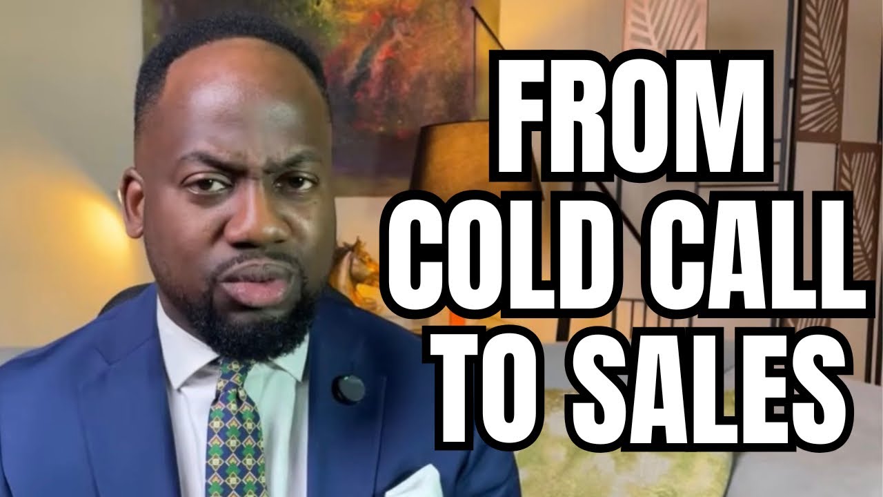 Moving From The Cold Call To The Sale