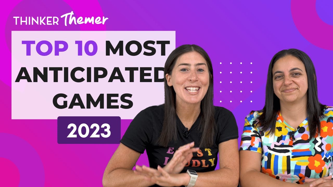 Top 10 Most Anticipated Board Games of 2023