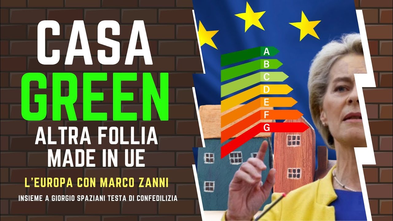 #direttiva #casa #green: un pericolo per tutti gli #italiani - L' EUROPA CON MARCO ZANNI