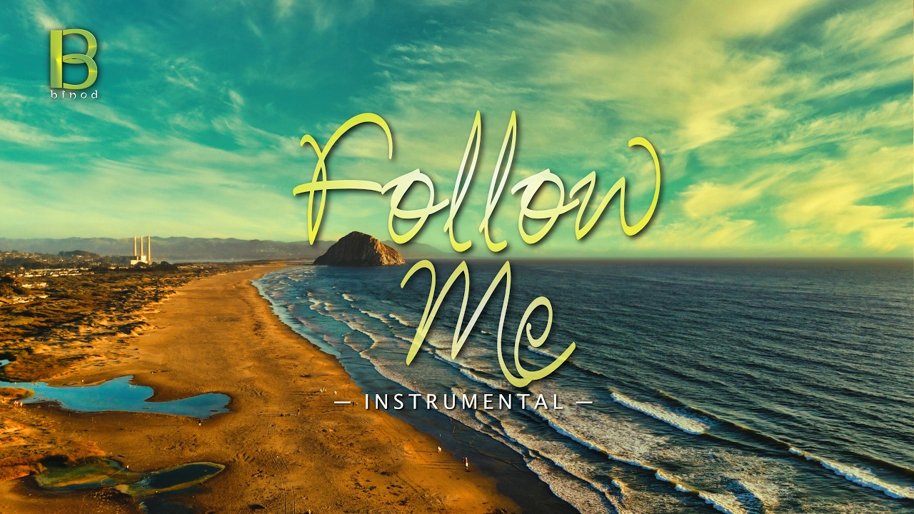 Follow Me | Melody Instrumental | 4K Video | Morro Bay | California