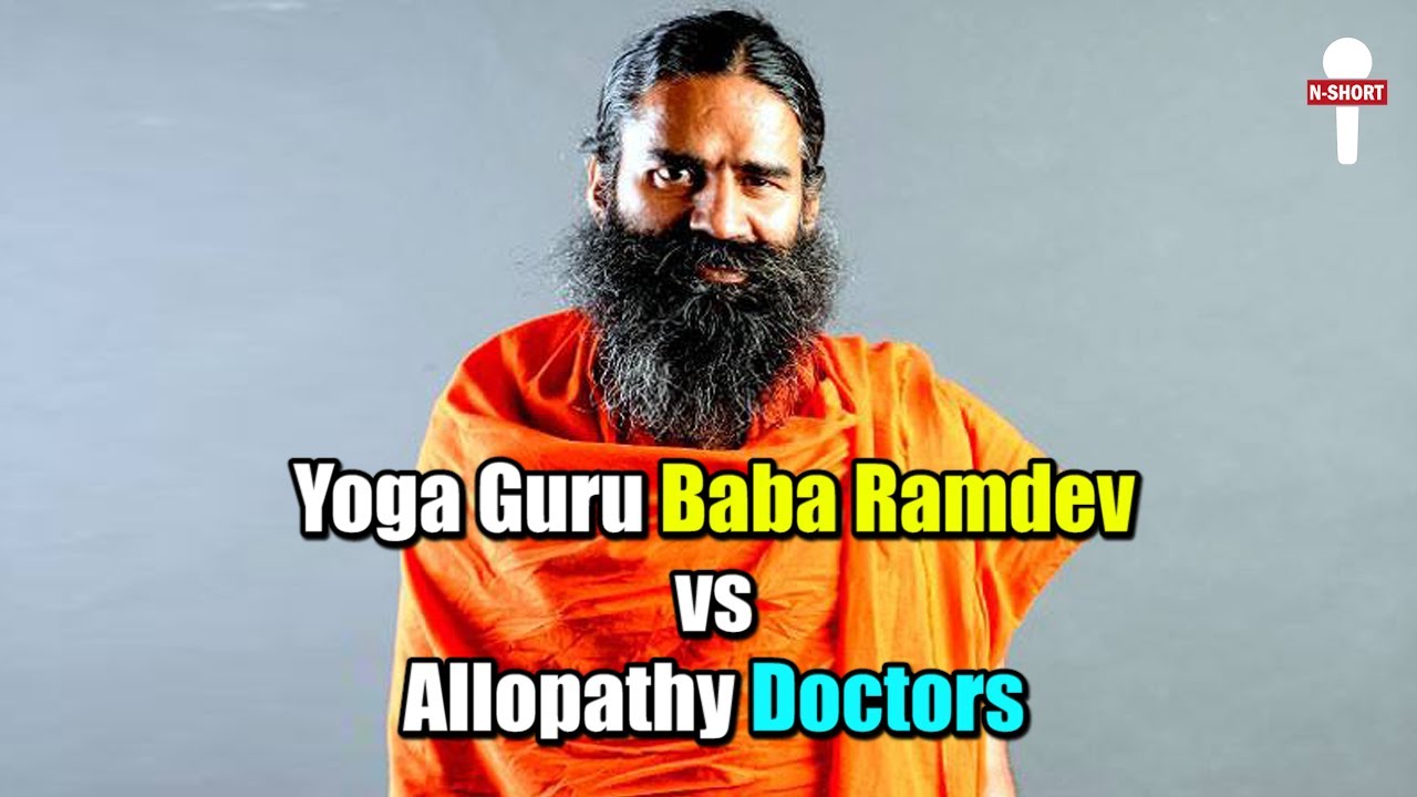 Yoga Guru Baba Ramdev vs Allopathy Doctors