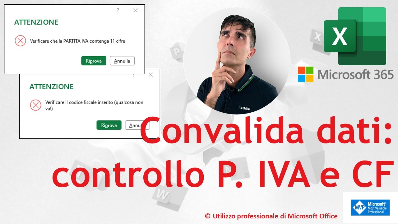 EXCEL 365 &ndash; TRUCCHI E SEGRETI: 🧐 Convalida dati: verifica automatica di Partita IVA e Codice Fiscale