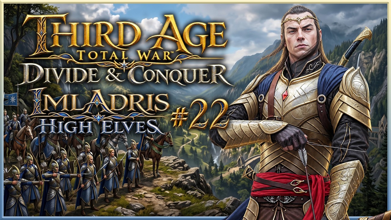 KUZEYDEN ANGMAR İNMEYE BAŞLADI | Imladris (High Elves) #22 (Third Age Total War DAC v5 Medieval 2)