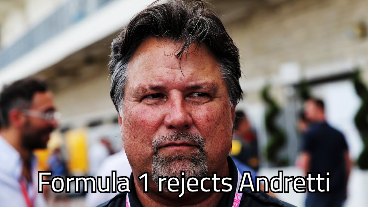 Formula 1 rejects Andretti