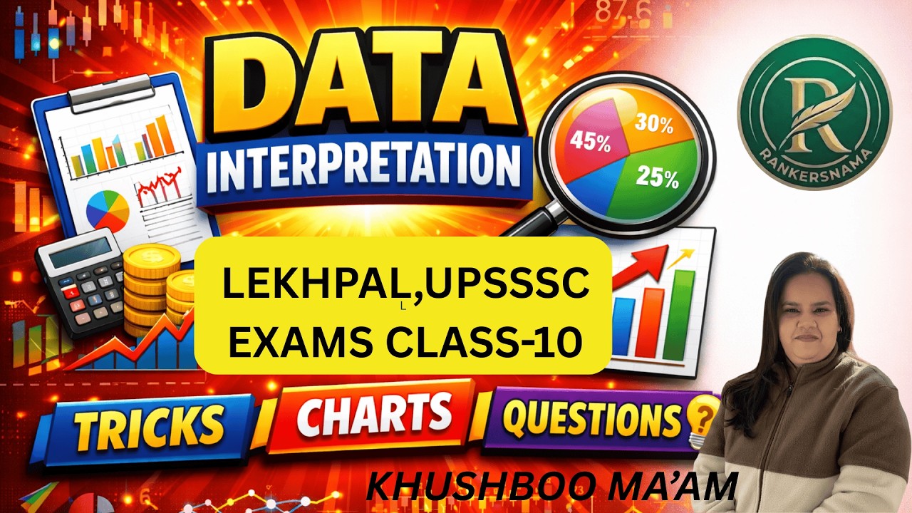 DATA INTERPRETATION-10 |BY KHUSHBOO MA'AM|#rankersnama#computer##lekhpal#uplekhpal#ompandey #iasprep