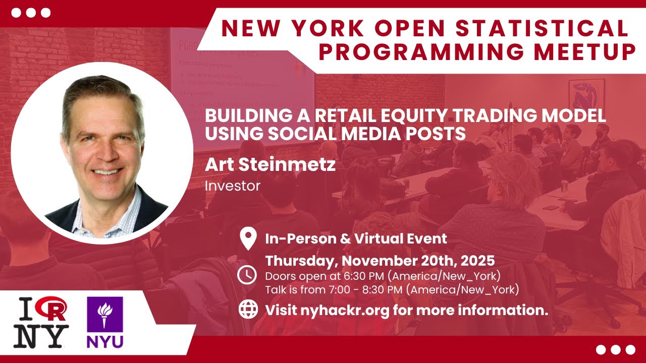 Building a Retail Equity Trading Model Using Social Media Posts w/ Art Steinmetz- nyhackr Nov Meetup