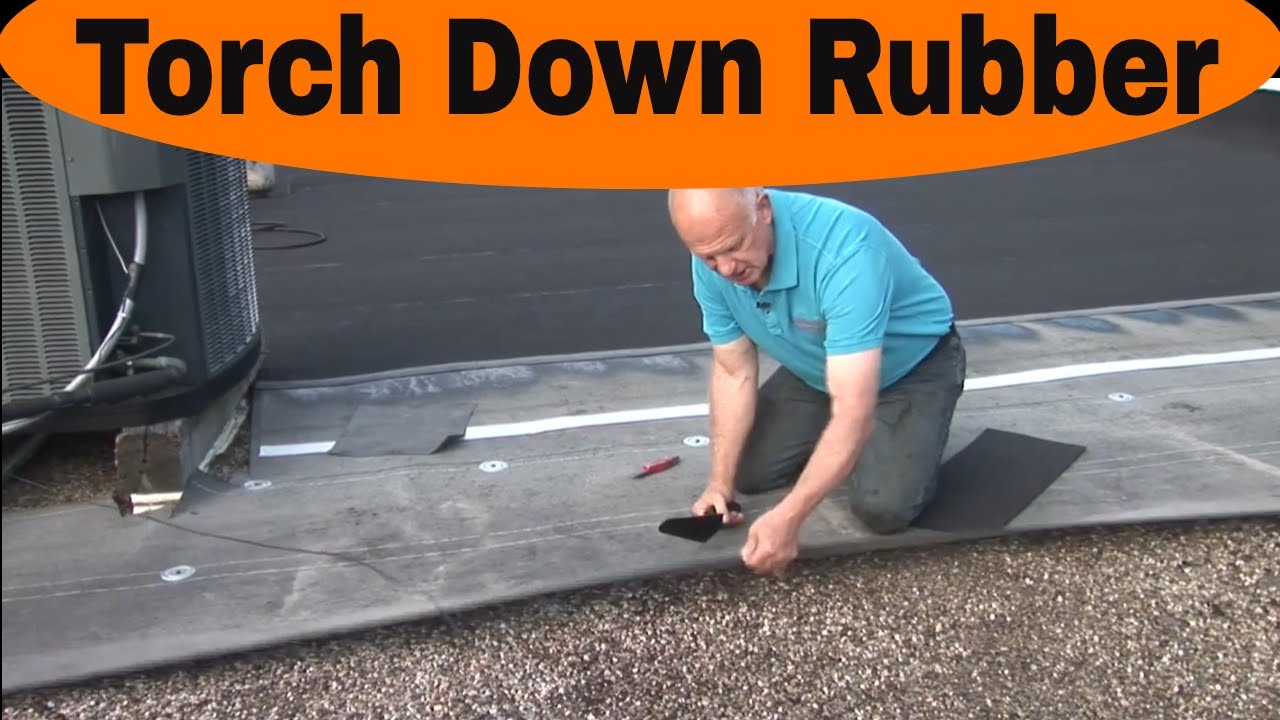 TORCH DOWN RUBBER ROOF Installation over Tar and Gravel explained