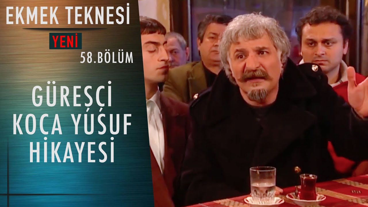 Güreşçi Koca Yusuf Hikayesi | Heredot Cevdet - Ekmek Teknesi - 58.Bölüm