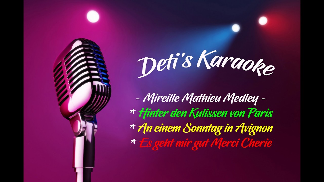 Mireille Mathieu Medley * Karaoke