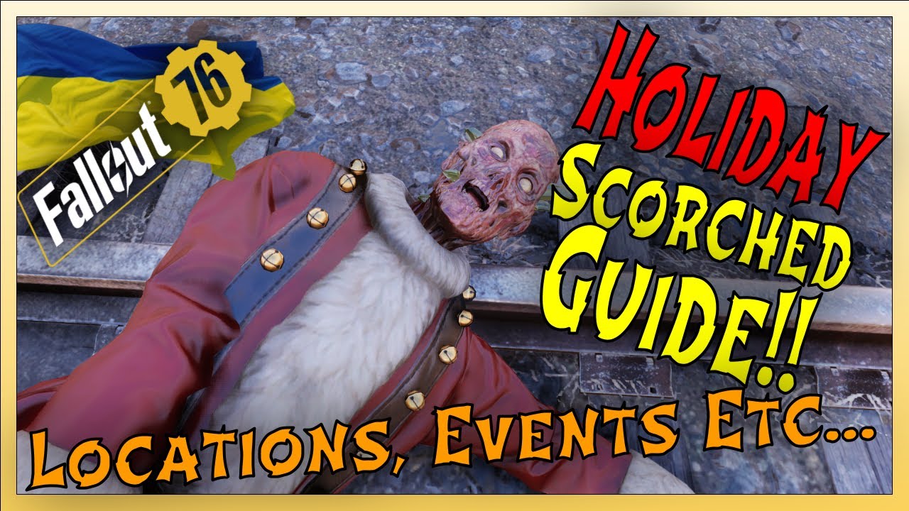 Fallout 76 Holiday Scorched Event Farming Guide | Info, Tips & My Favorite Locations!