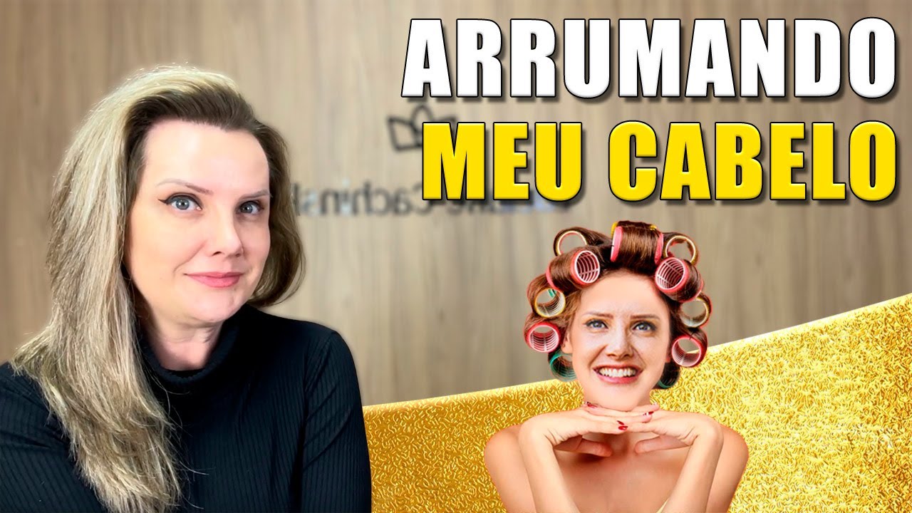 Arrumando Meu Cabelo | Arrume-se comigo