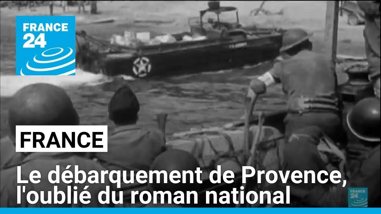 France : l'op&eacute;ration Dragoon, le d&eacute;barquement de Provence &bull; FRANCE 24