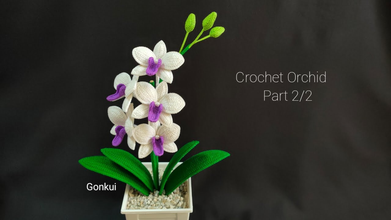 Part 2/2. Leaf 🌿 Crochet Orchid flower tutorial #crochetflower #crochet #crochettutorial