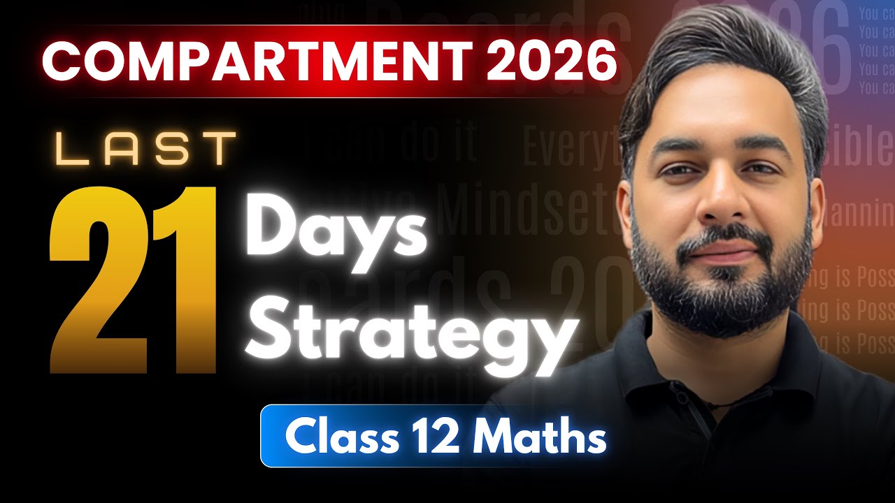 Last 21 Days Strategy For Maths Compartment Exam 2026 🔥 | How to Pass in Maths Compartment Exam 2026