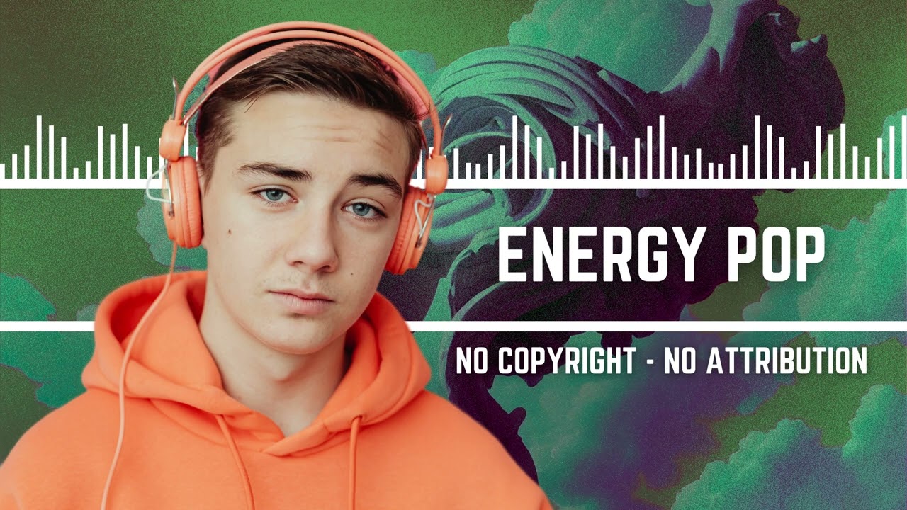 Royalty-Free Music | No Attribution Required | Free Download - ENERGY POP