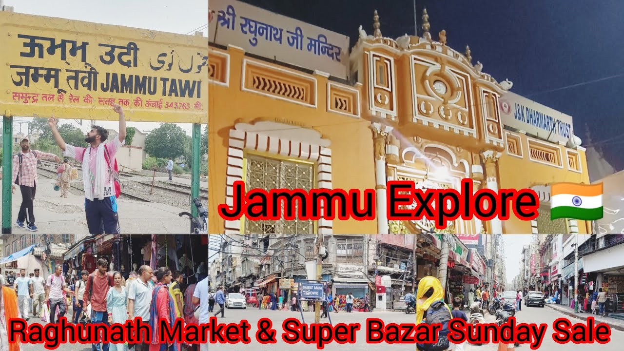 SUPER BAZAR JAMMU || Raghunath Market and Super Bazar Sunday Sale 😀 || Explore Jammu City 💯