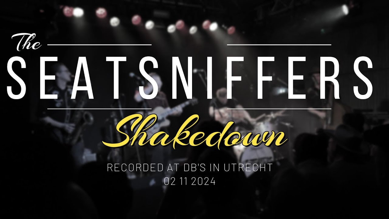 The Seatsniffers -  Shakedown || Live at DB's