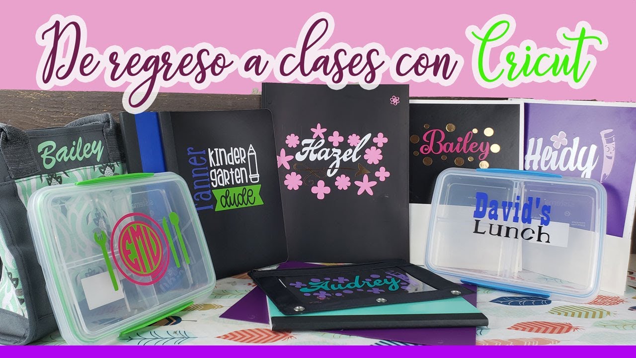 CRICUT- IDEAS para el regreso a Clases | Personalizando utiles escolares con Cricut