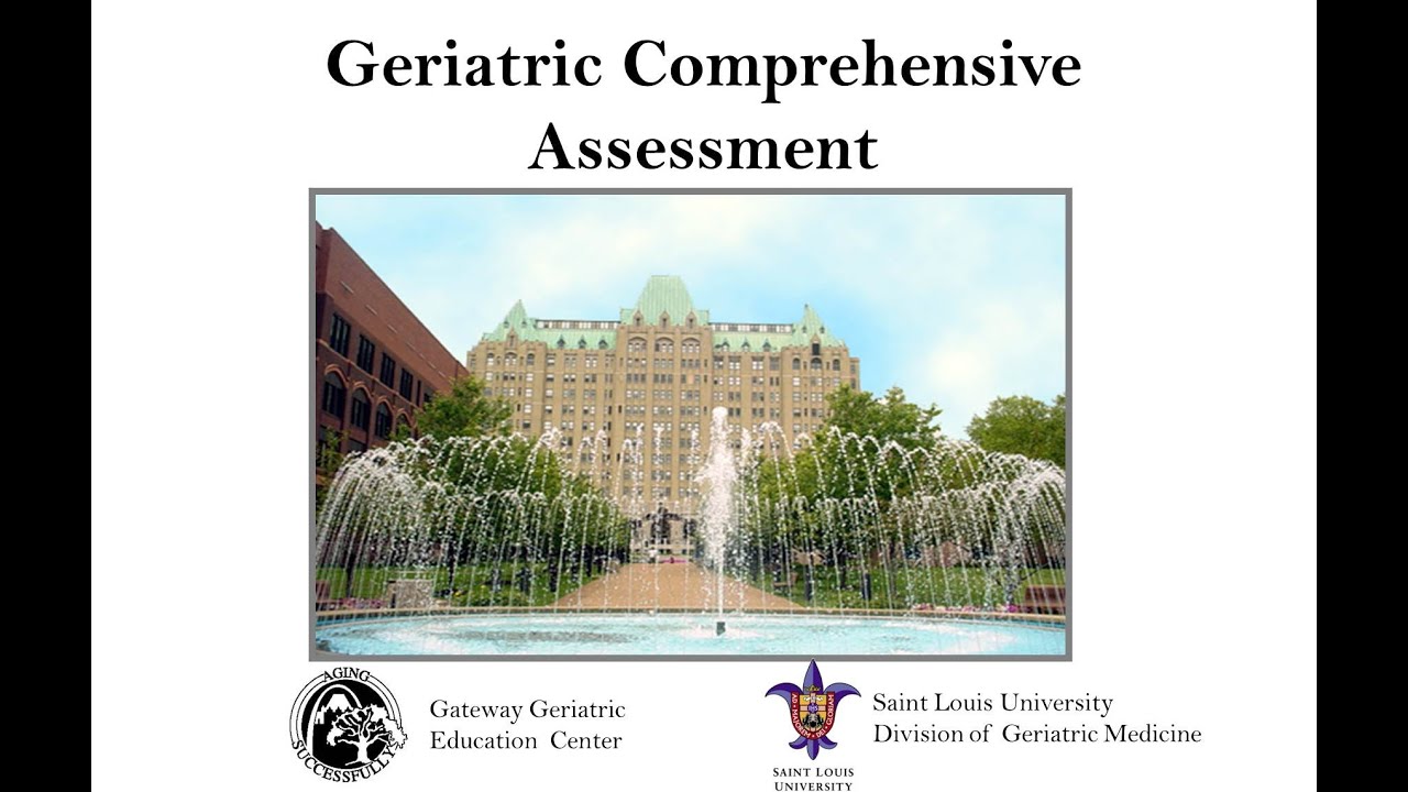 Geriatric Comprehensive Assessment