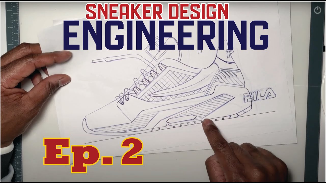 SNEAKER UNIVERSITY:  Episode 2 - ENGINEERING:  Bring your thumbnail concept into reality