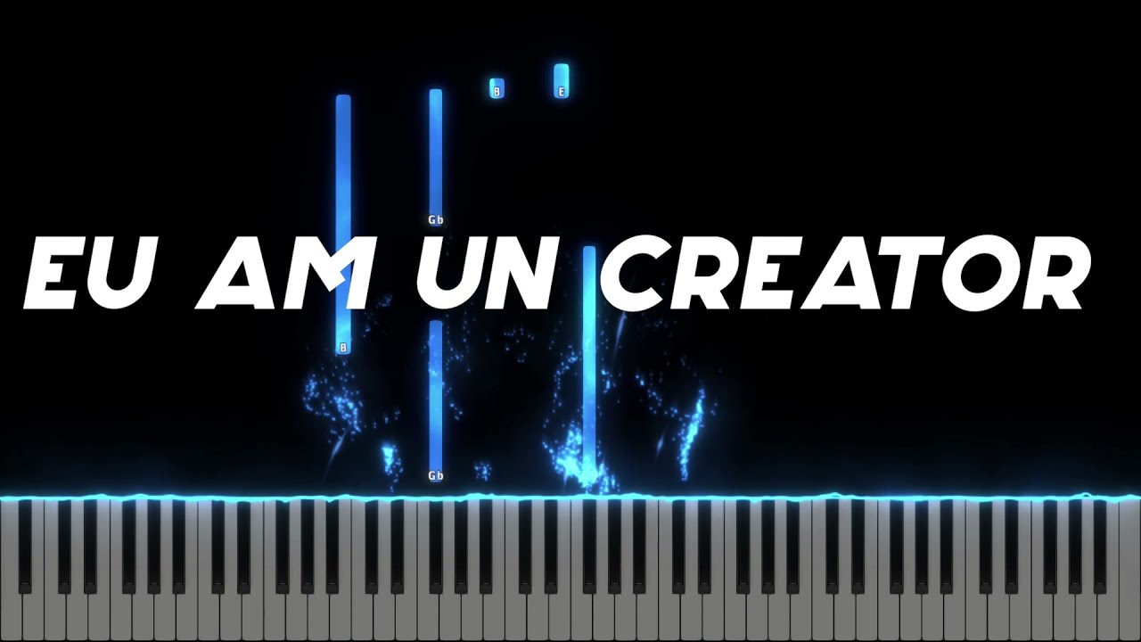 Eu am un creator - Instrumental Pian - Negativ Pian - Tutorial