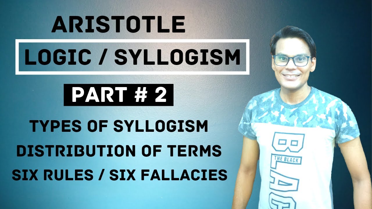 Aristotle | Logic | Part - 2 | Deductive Method | Syllogism | Philosophical Methods | Waqas Aziz