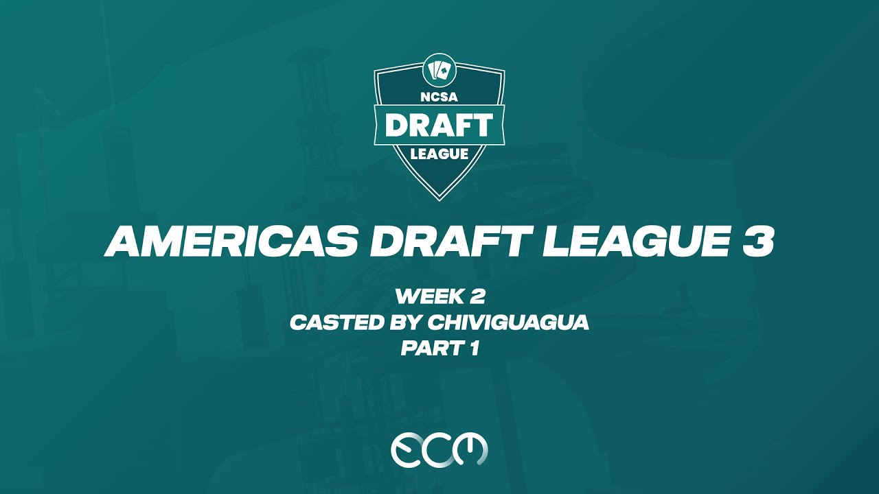 Americas Draft League - Season 3 - Week 2 Part 1 | Casted by Chiviguagua