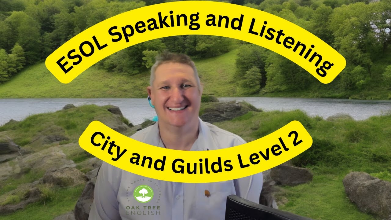 ESOL Speaking and Listening Exam L2 (C&G)