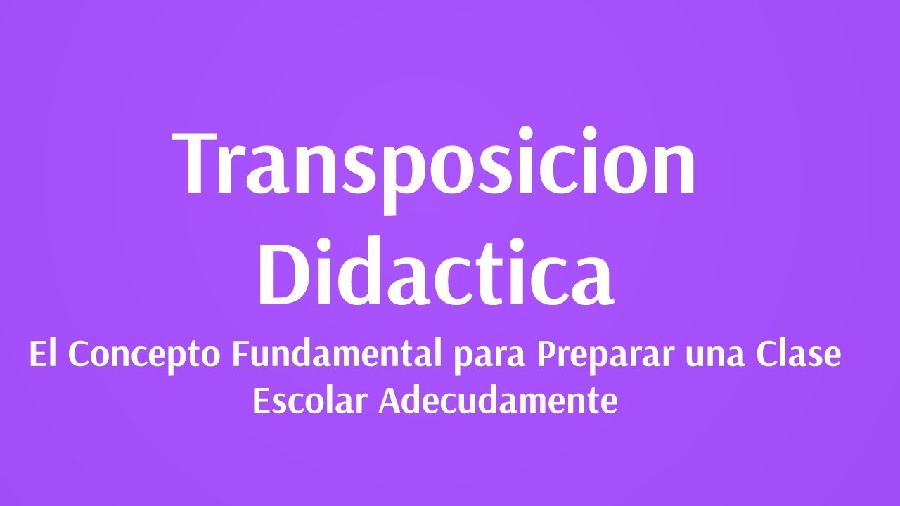 Transposicion Didactica
