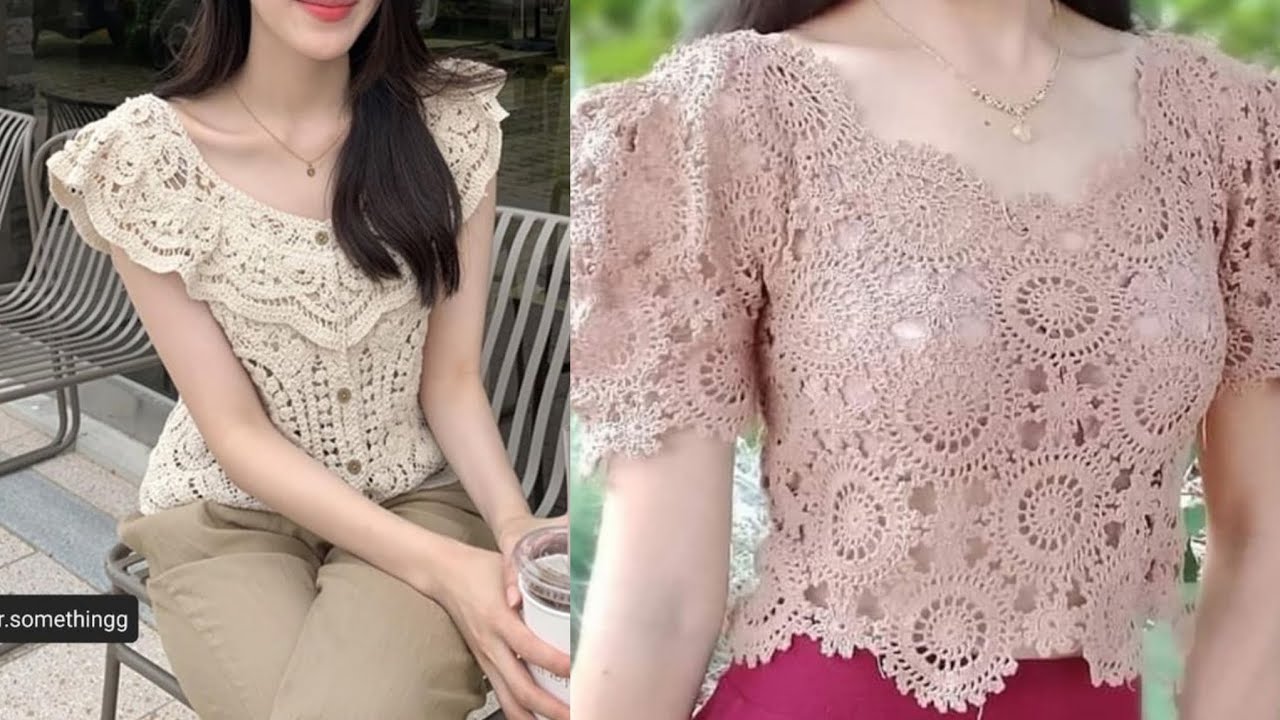 Crochet Blouse Designs for Summer 2026 | Stylish & Elegant Handmade Top Ideas for Women